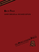 Back Talk by Breuer Harry - Gipson Richard - for Percussion Ensemble