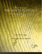 Book Of Percussion Pedagogy by McClaren Cort for Text