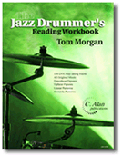 Jazz Drummer's Reading Workbook by Morgan Tom for Drum Set Method