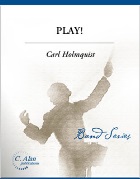 Play by Holmquist Carl for Concert Band