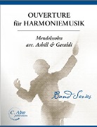 Ouverture Fur Harmoniemusik by Mendelssohn Felix - Asbill / Geraldi - for Concert Band