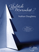 Yuletide Marimbist Book 2 by - Daughtrey Nathan - for 4 Mallet Marimba Solo