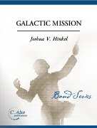 Galactic Mission by Hinkel Joshua for Concert Band