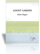 Ghost Garden by Hopper Adam for Marimba Unaccompanied