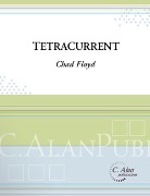 TetraCurrent by Floyd Chad for Marimba Quartet