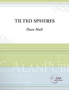 Tilted Spheres by Hall Dave for Percussion Ensemble