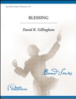 Blessing by Gillingham David for Concert Band