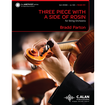 Three Piece With a Side of Rosin