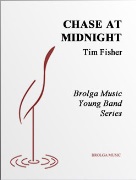 Chase at Midnight by Fisher Tim for Concert Band