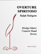 Overture Spiritoso by Hultgren Ralph for Concert Band