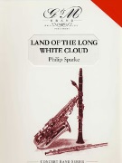 Land Of The Long White Cloud by Sparke Philip for Concert Band