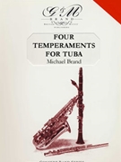 4 Temperaments For Tuba by Brand Michael for Tuba Solo w/ Band