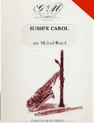 Sussex Carol by - Brand Michael - for Concert Band