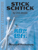 Stick Schtick by Brooks Chris for Percussion Choir