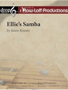 Ellie's Samba by Koontz Jason for 4-5 Percussion