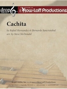 Cachita by Hernandez Sancristo - McDonald Steve - for 7-8 Percussion