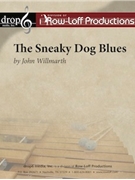 Sneaky Dog Blues, The