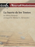 La Suerte de los Tontos