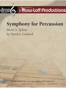 Symphony for Percussion, Mvt.3 - Xylem