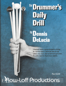 Drummer's Daily Drill by Delucia Dennis for Snare Drum Method