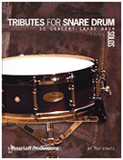 Tributes for Snare Drum by Atkatz Ted for Snare Solo