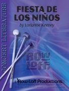 Fiesta de los Ninos by Keeney Lorianne for Percussion Ensemble