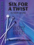 Six for a Twist by Lynskey Adam for Percussion Ensemble