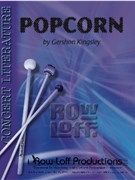 Popcorn by Kingsley Gershon for 8-10 Percussion