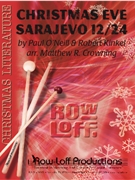 Christmas Eve Sarajevo 12/24 by O'Neill and Kinkel - Crowning Matthew - for 16-23 Percussion
