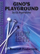 Gino's Playground by Argenziano Ed for Percussion Ensemble (7-8 Players)