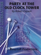 Party at the Old Clock Tower