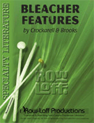 Bleacher Feachers by Crockarell and Brooks for Percussion Feature