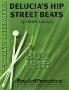 Delucia's Easy Hip Street Beats by Delucia Dennis for Percussion Feature