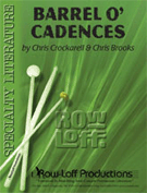 Barrel O' Cadences by Crockarell and Brooks for Percussion Feature
