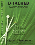 D-tached by Fredrickson Neal R for Percussion Feature