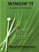 Wingin' It by Fredrickson Neal R for Percussion Feature