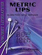 Metric Lips by Fleck Bela - Steinquest David - for Mallet Quartet