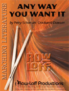 Any Way You Want It by - Crockarell Chris - for Percussion Feature