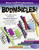 Boomsicles for Percussion Sextet