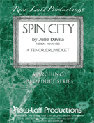 Spin City by Davila Julie for Tenor Drum