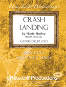 Crash Landing by Hurley Marty for Snare Drum