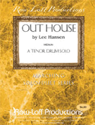 Out House by Hansen Lee for Tenor Drum