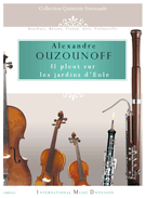 Il Pleut Sur Le Jardin D'Eole by Ouzounoff A for 5 Inst