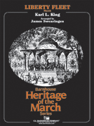 Liberty Fleet by King Karl L - Swearingen James - for Concert March