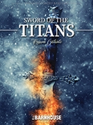 Sword Of The Titans by Galante Rossano for Concert Band