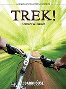 Trek! by Bassett Herb for Concert Band
