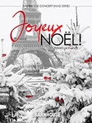 Joyeaux Noel! by - La Plante Pierre - for Concert Band