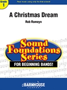 A Christmas Dream by Romeyn Rob for Concert Band