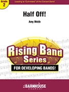 Half Off! by Webb Amy for Concert Band