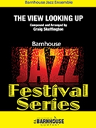 The View Looking Up by Skeffington Craig for Jazz Ensemble